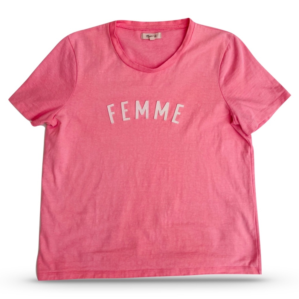 Madewell Pink "Femme" T-shirt 👚 Medium